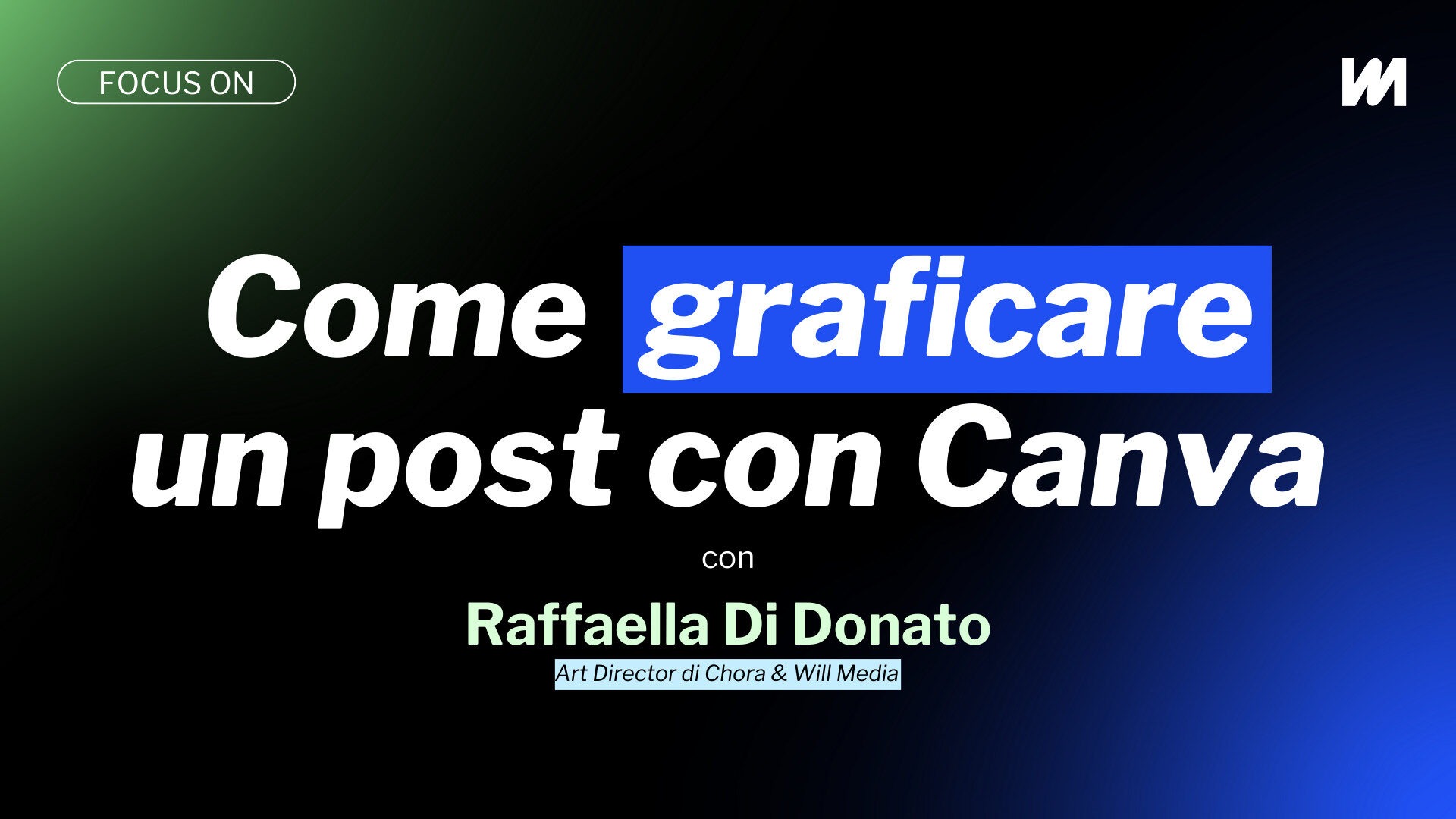 NMA_HOW TO COME GRAFICARE UN POST CON CANVA_Thumb e spaccacapitoli